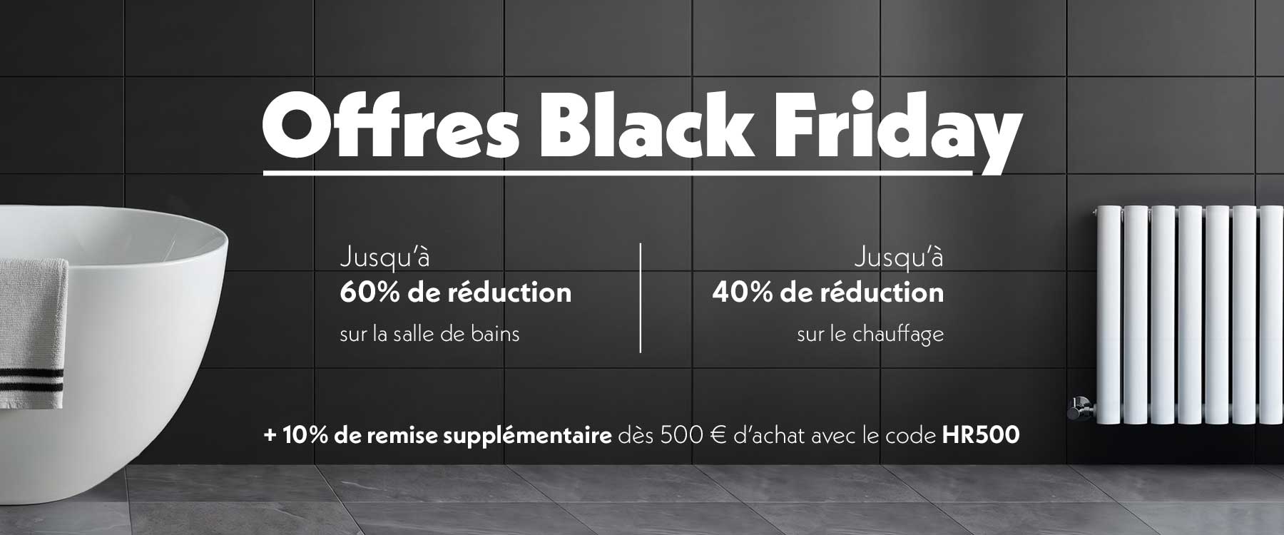 Hudson Reed: Pré-Black Friday Week, Jusqu'à 60% de remise sur une sélection | Hudson Reed FR